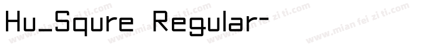 Hu_Squre Regular字体转换
